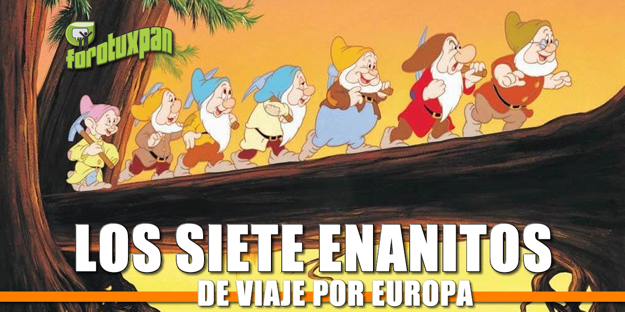 LOS SIETE ENANITOS DE VIAJE POR EUROPA