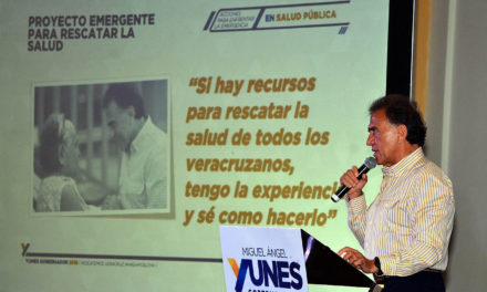 Mi gobierno mejorará radicalmente la calidad y cobertura de los servicios de salud”: Miguel Ángel Yunes Linares