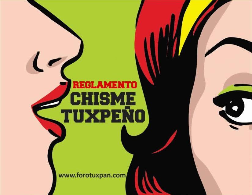 Reglamento del Grupo Chisme Tuxpeño