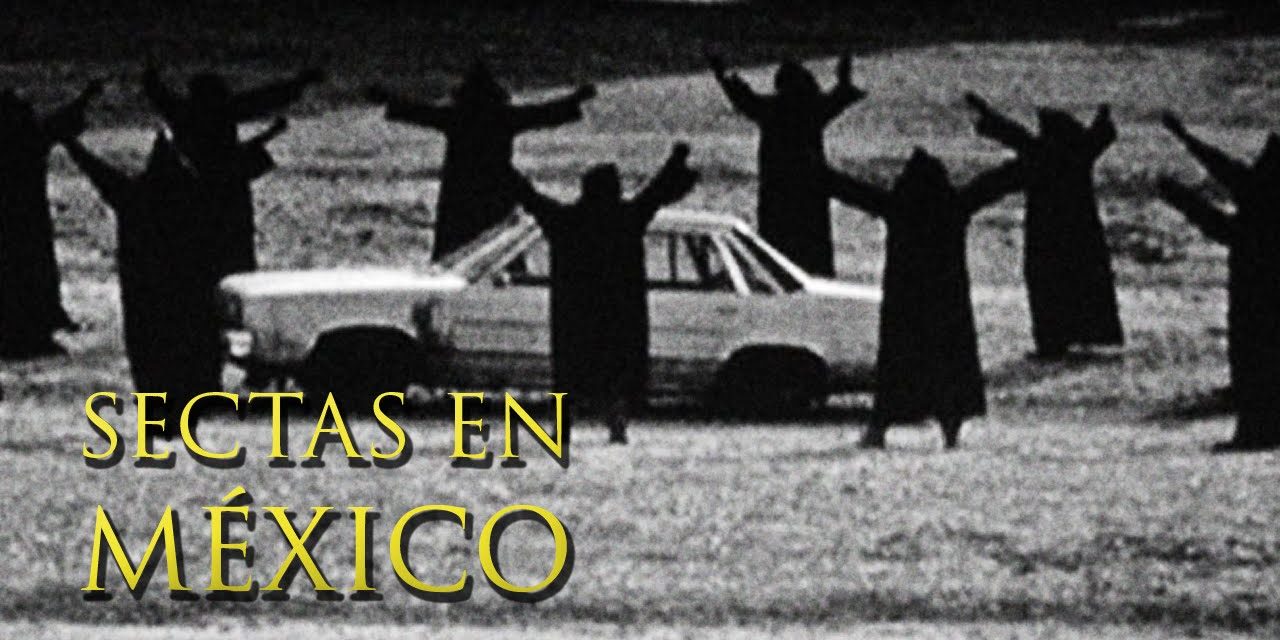 Sectas Peligrosas, Abusivas y Manipuladoras (Parte 3)