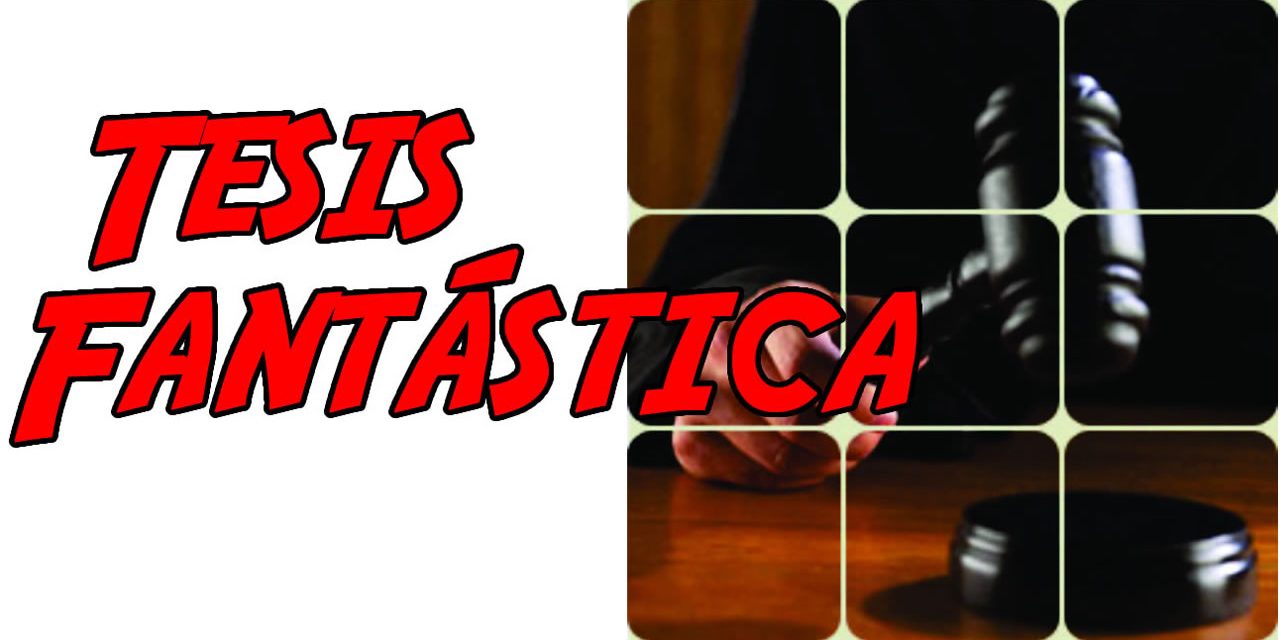 Tesis Fantástica