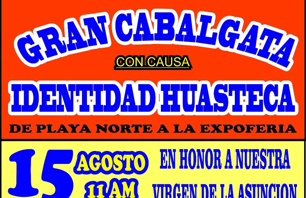 X Cabalgata de la Identidad Huasteca