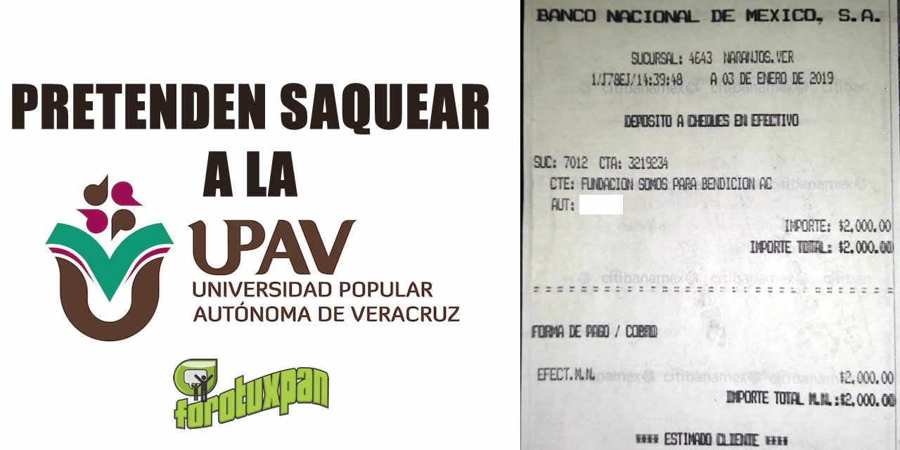 Pretenden saquear la UPAV