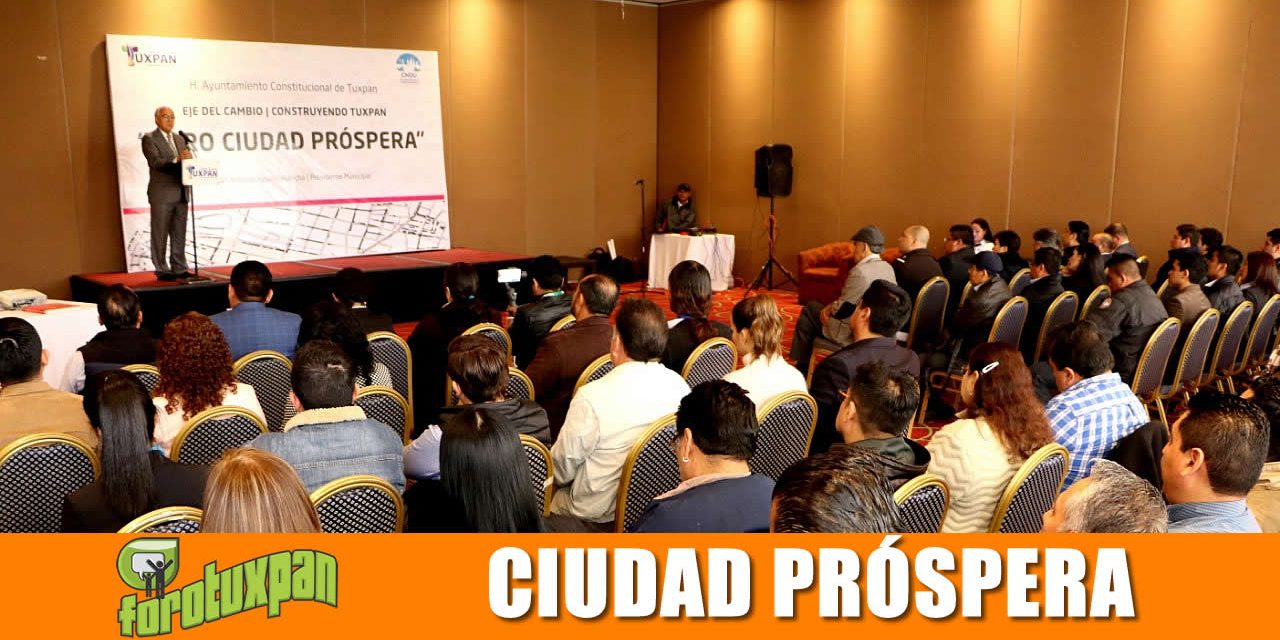 Exitoso foro: CIUDAD PRÓSPERA