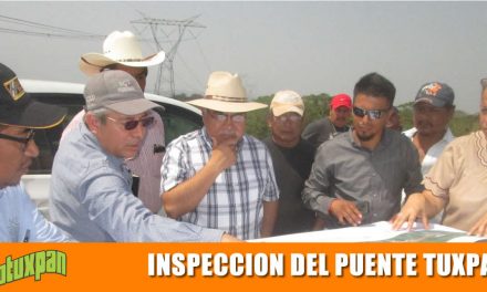SE INSPECCIONA LA CONSTRUCCIÓN DEL PUENTE TUXPAN 2