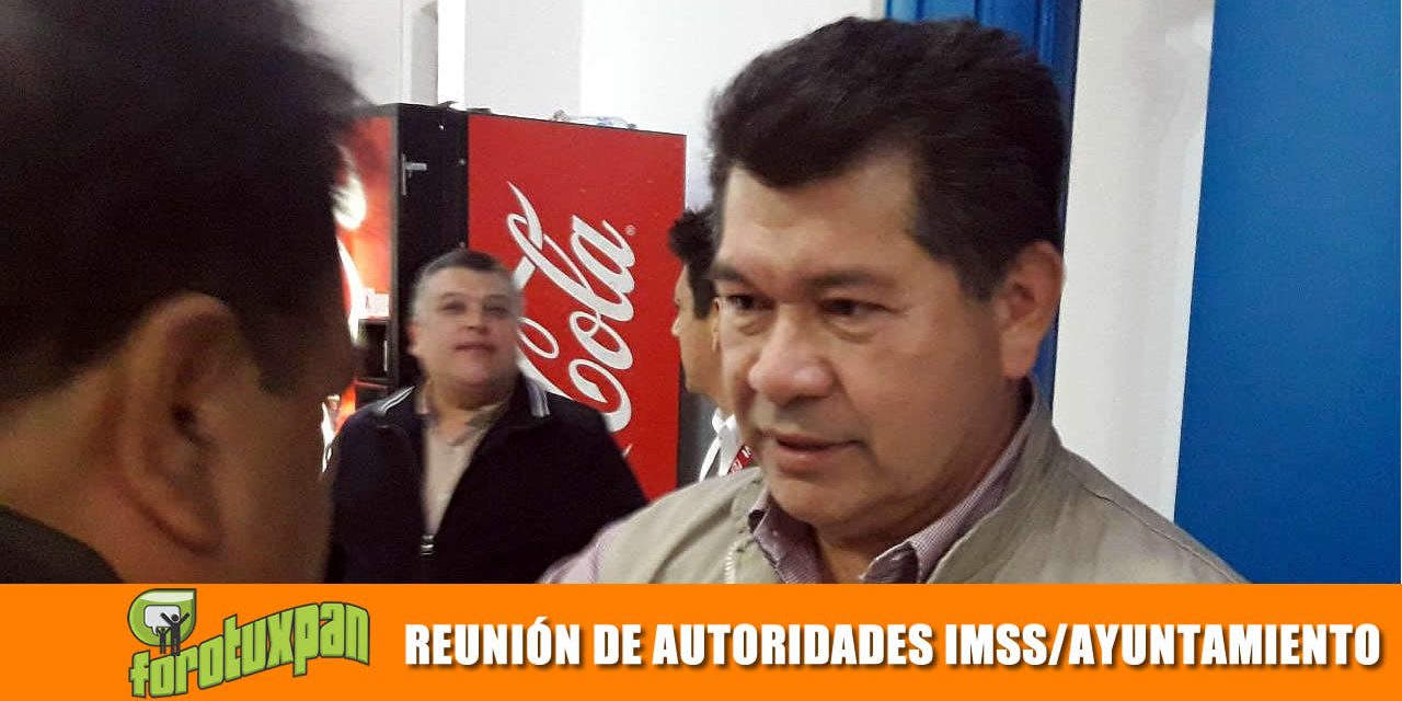 Se reúne Delegado del IMSS con Ayuntamiento