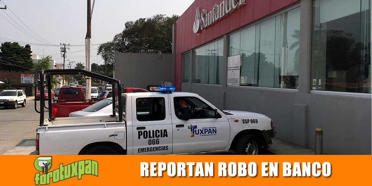 REPORTARON ROBO EN LA SUCURSAL SANTANDER