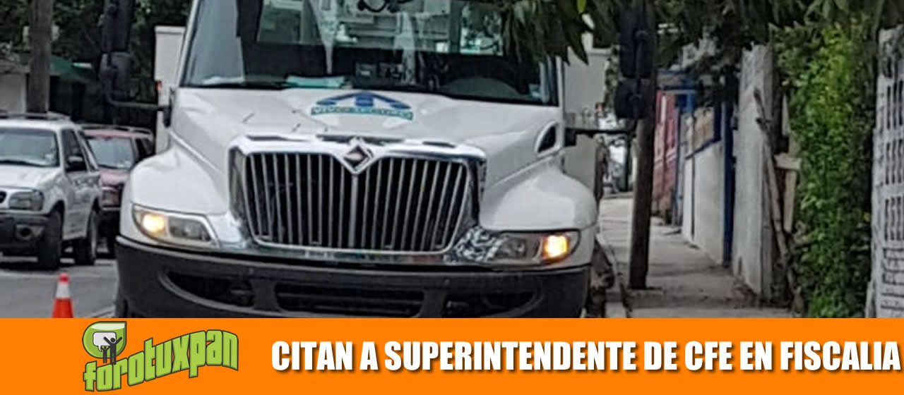 CITAN A SUPERINTENDENTE DE CFE EN FISCALIA