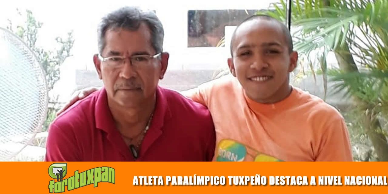 ATLETA PARALÍMPICO TUXPEÑO DESTACA A NIVEL NACIONAL