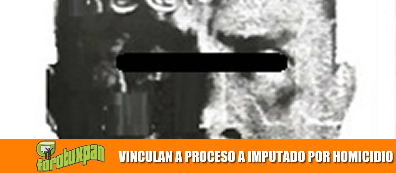 VINCULAN A PROCESO A IMPUTADO POR HOMICIDIO CULPOSO