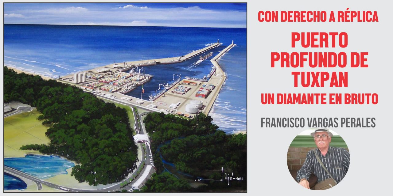 Puerto Profundo de Tuxpan: Un diamante en bruto