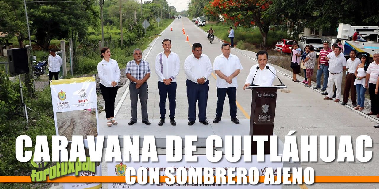 CARAVANA DE CUITLÁHUAC CON SOMBRERO AJENO