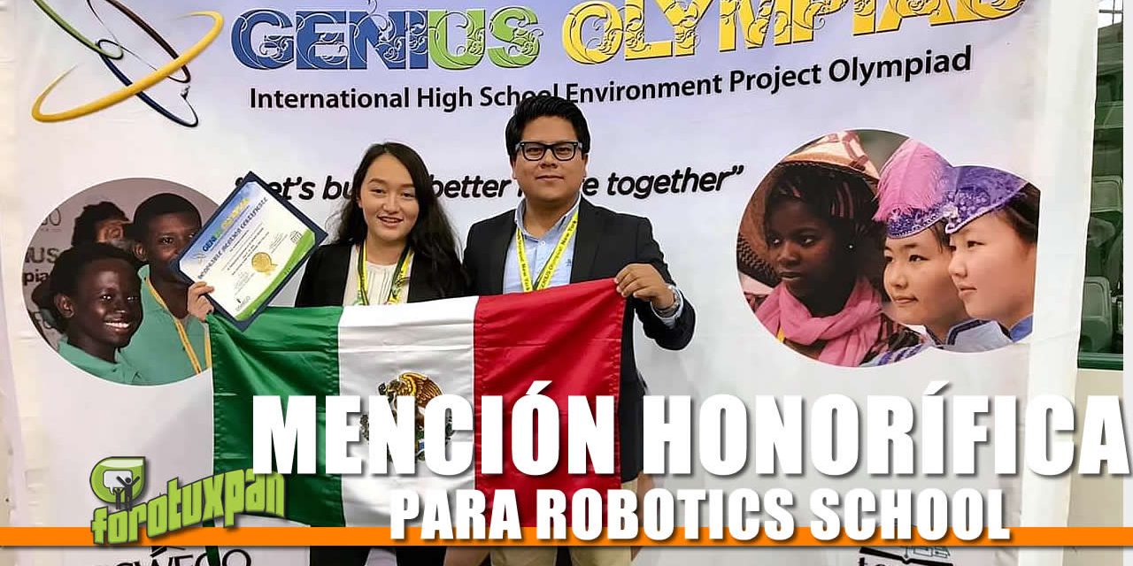 ¡MENCIÓN HONORÍFICA PARA ROBOTICS SCHOOL!