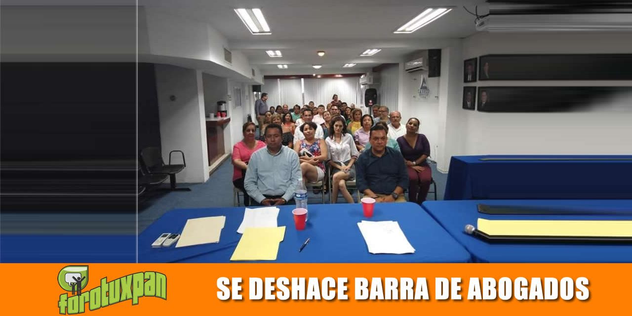 Se Deshace Barra de Abogados