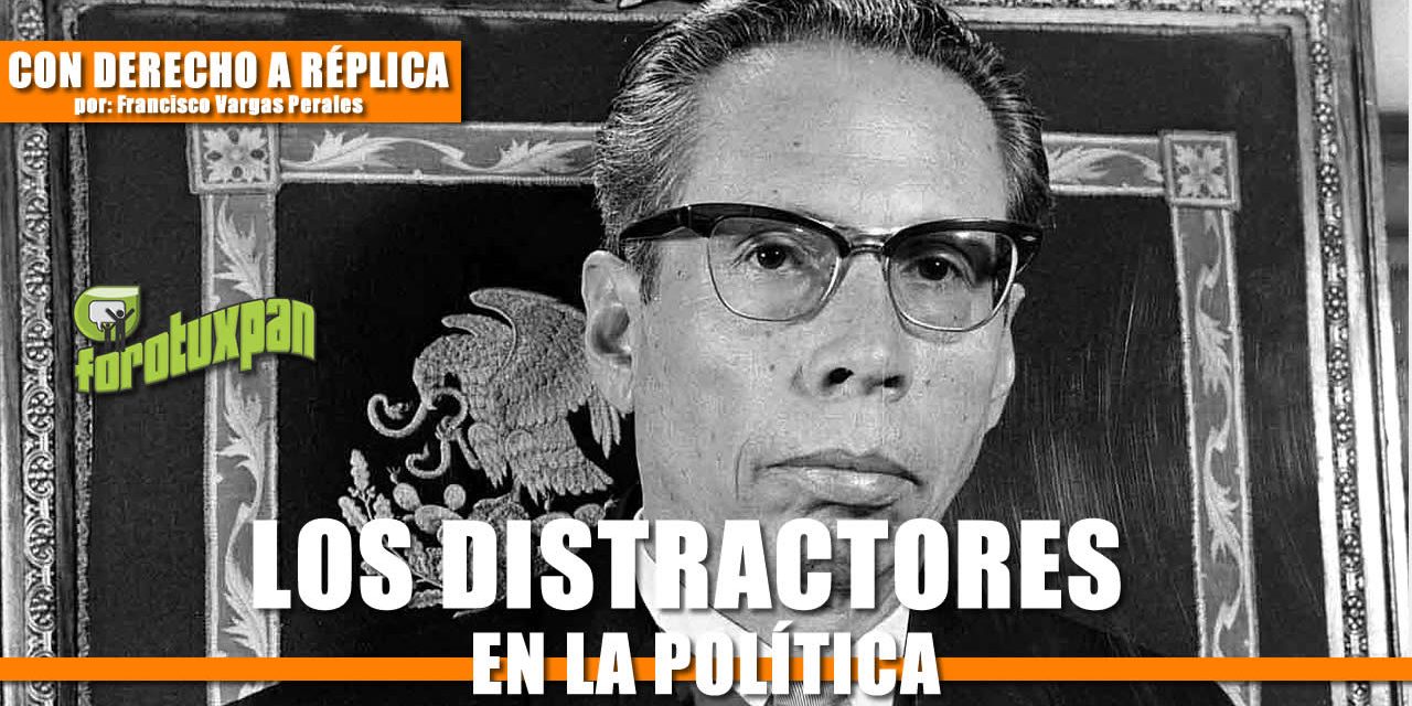 LOS DISTRACTORES EN LA POLÍTICA