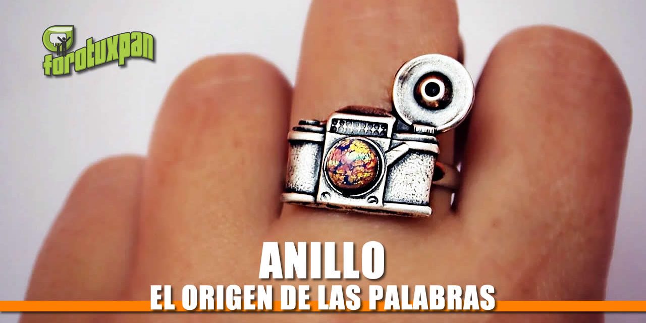 El Origen de la Palabra «ANILLO»