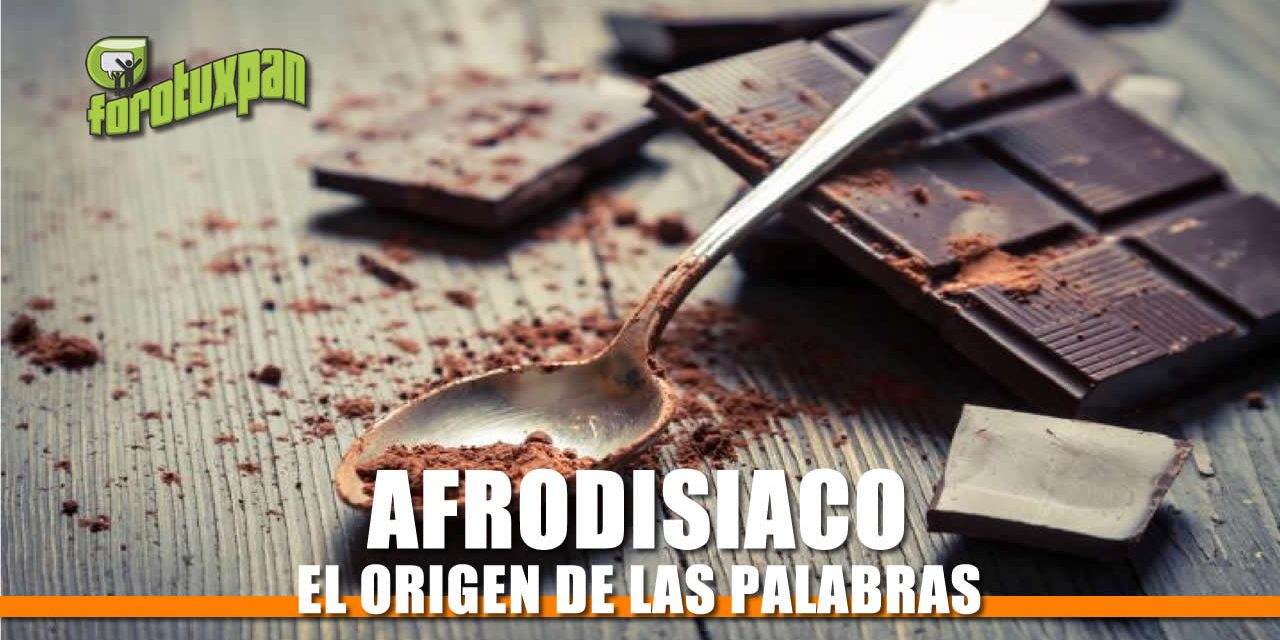 El origen de la palabra «AFRODISÍACO»