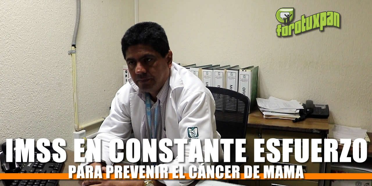 IMSS en constante esfuerzo para prevenir el CÁNCER DE MAMA