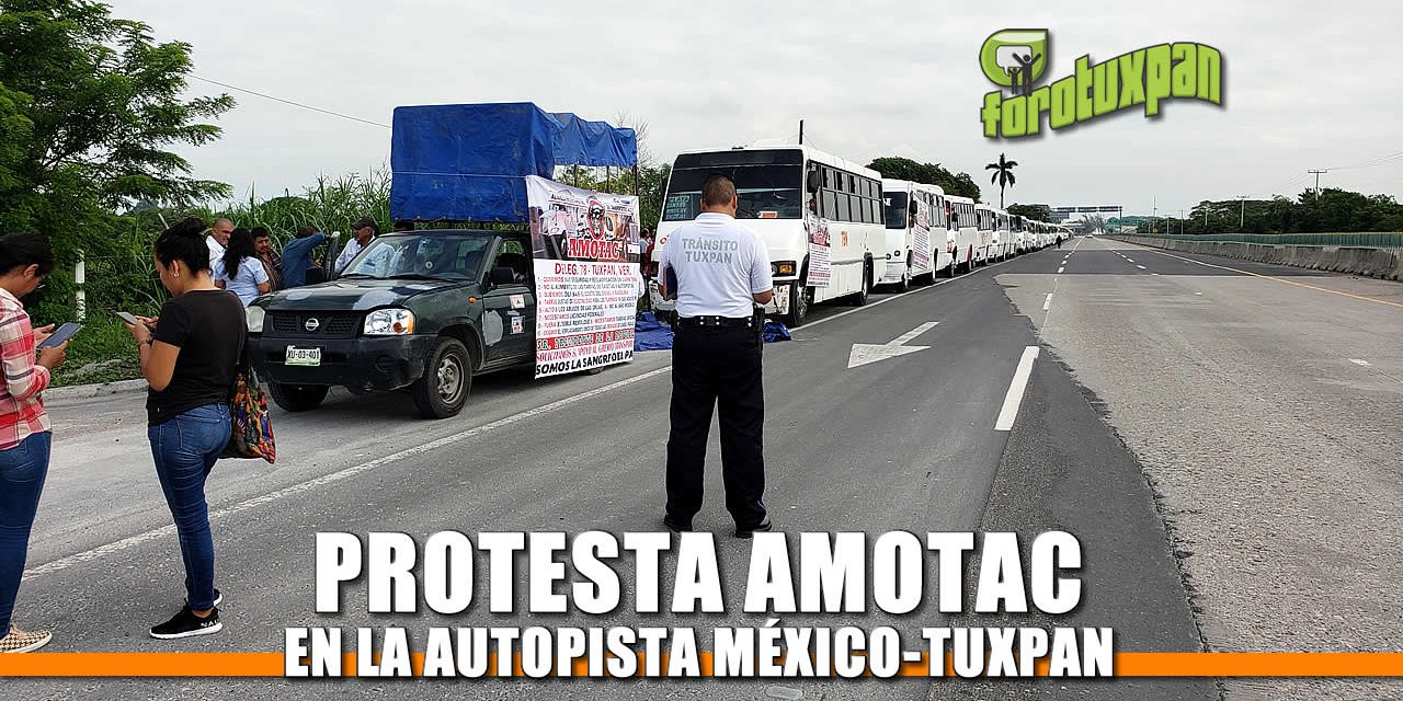 Protesta AMOTAC en la autopista