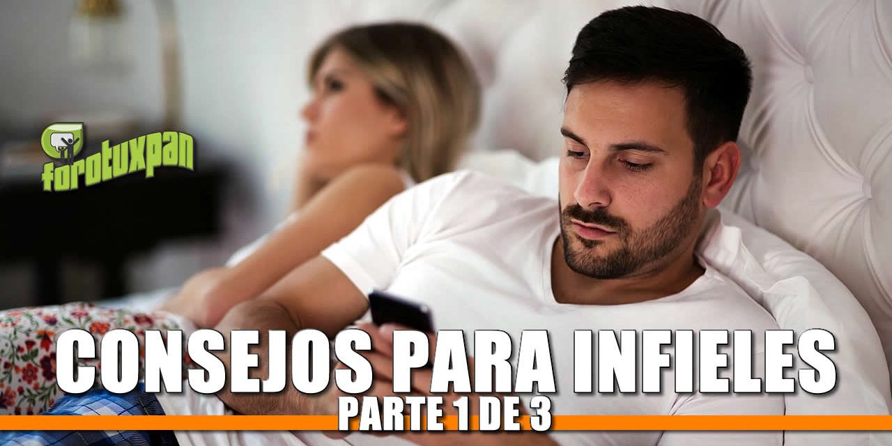 Consejos para Infieles