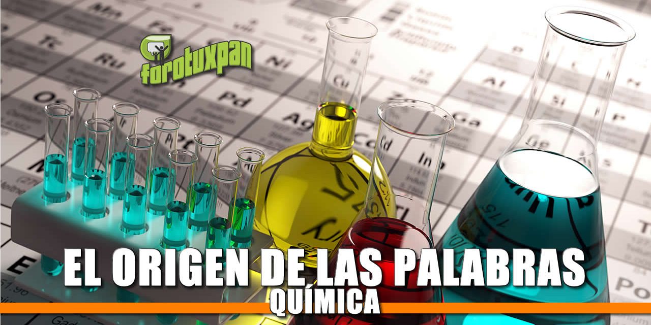 El Origen de la Palabra «Química»