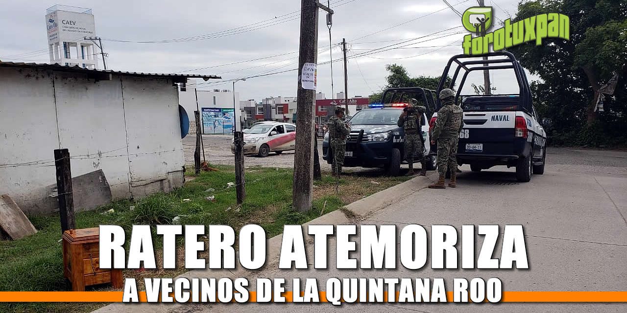 Ratero atemoriza a vecinos de la Quintana Roo