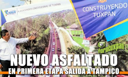 Nuevo asfaltado en primera etapa salida a Tampico