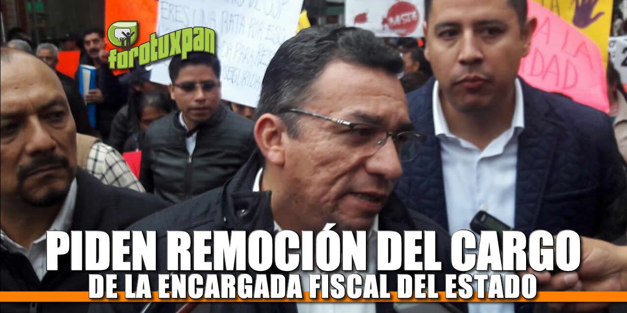 Piden Remoción del Cargo de la Encargada Fiscal del estado