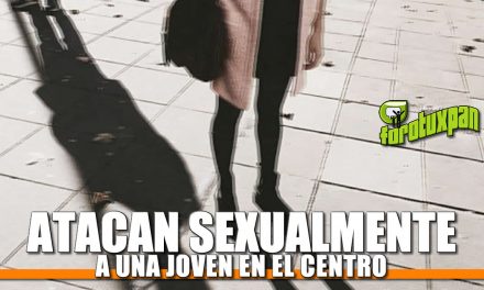 Atacan Sexualmente a una Joven en el Centro