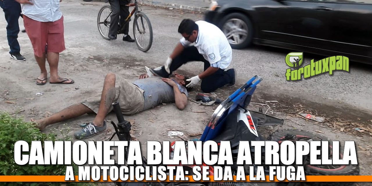 Camioneta blanca atropella a motociclista: Se da a la fuga