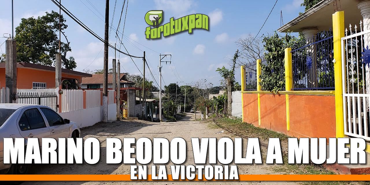 MARINO VIOLA A MUJER EN LA VICTORIA