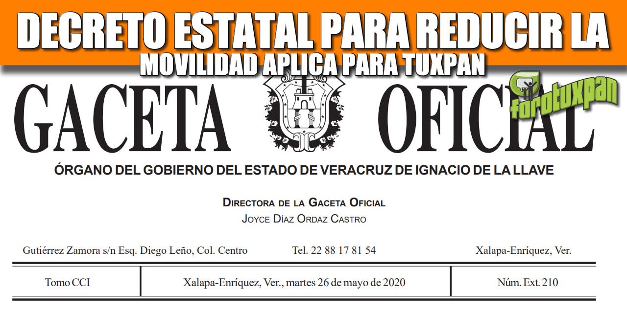 DECRETO ESTATAL PARA REDUCIR LA MOVILIDAD APLICABLE A TUXPAN