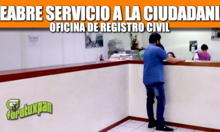 REABRE SERVICIO A LA CIUDADANÍA LA OFICINA DEL REGISTRO CIVIL EN TUXPAN