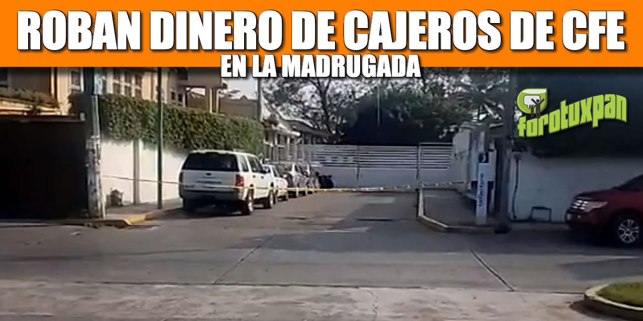 Roban Dinero de Cajeros de CFE