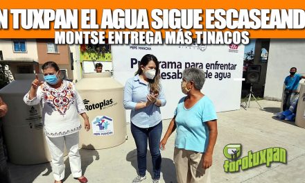En Tuxpan el agua sigue escaseando; Montse Ortega entrega más tinacos