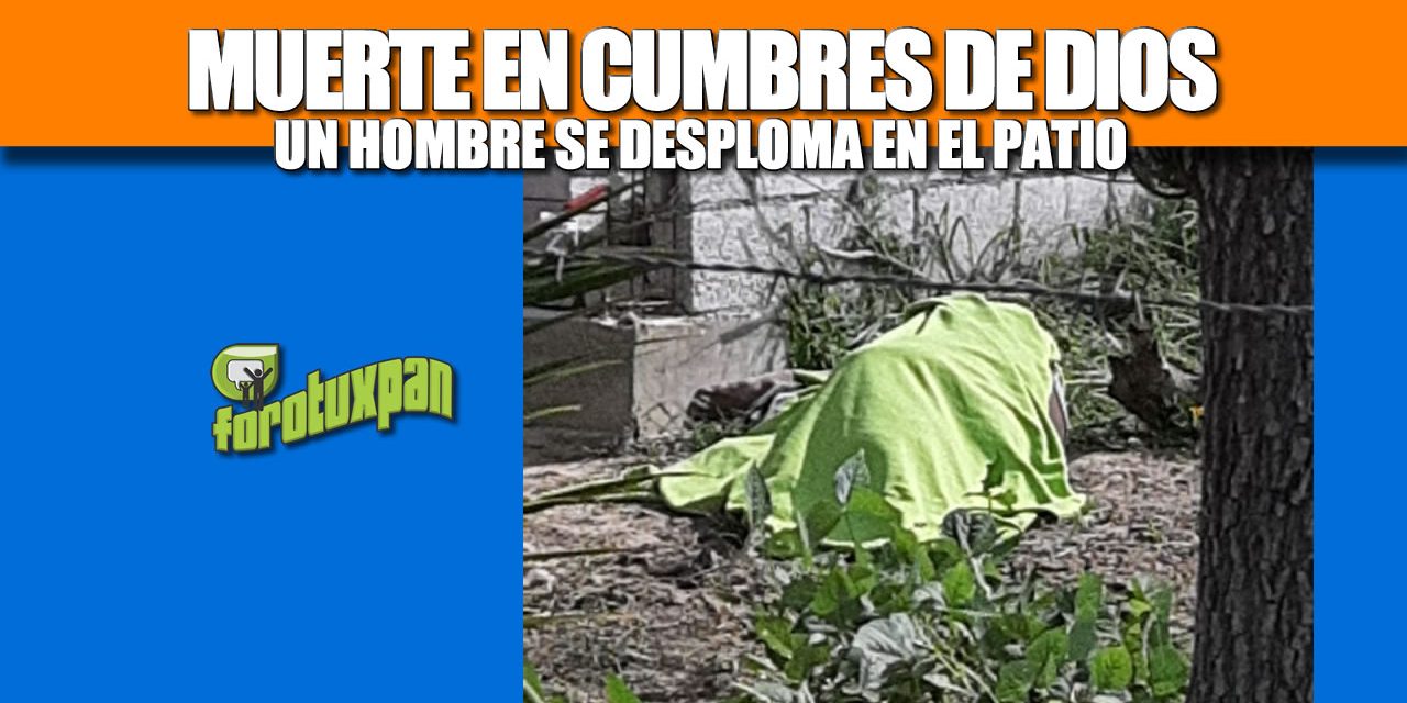 MUERTE EN CUMBRES DE DIOS