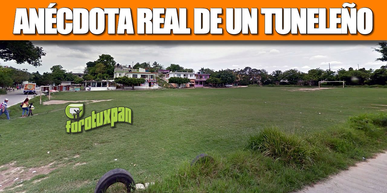 ANÉCDOTA REAL de un Tuneleño