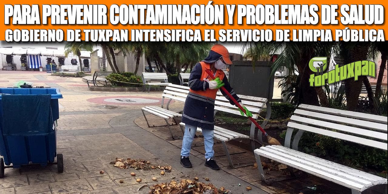 PARA PREVENIR CONTAMINACIÓN Y PROBLEMAS DE SALUD, GOBIERNO DE TUXPAN INTENSIFICA EL SERVICIO DE LIMPIA PÚBLICA