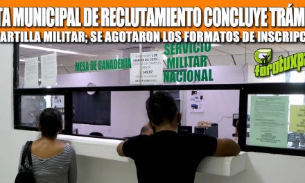 JUNTA MUNICIPAL DE RECLUTAMIENTO CONCLUYE TRÁMITES DE CARTILLA MILITAR; SE AGOTARON LOS FORMATOS DE INSCRIPCIÓN.