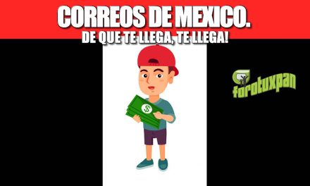 CORREOS DE MEXICO DE QUE TE LLEGA, TE LLEGA!