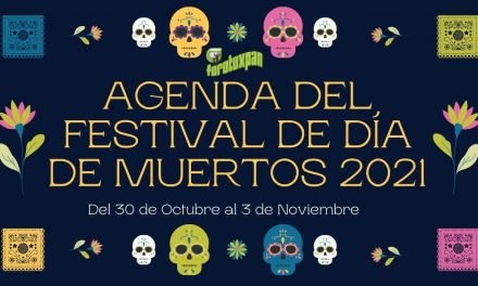 Agenda del Festival del Día de Muertos 2021