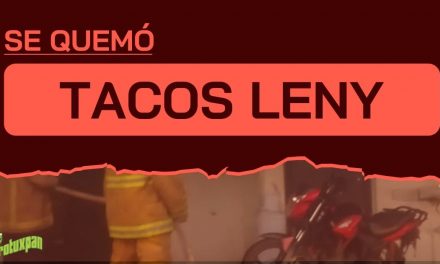 Se quemó el local de Tacos y Tortas LENY
