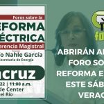Abrirán al público foro sobre la Reforma Eléctrica, este sábado en Veracruz