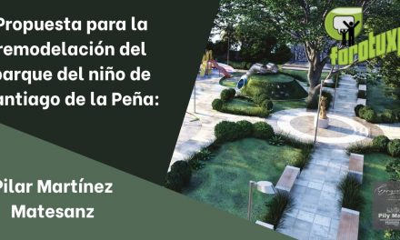 Propuesta para la remodelación del parque del niño de Santiago de la Peña: Martínez Matesanz