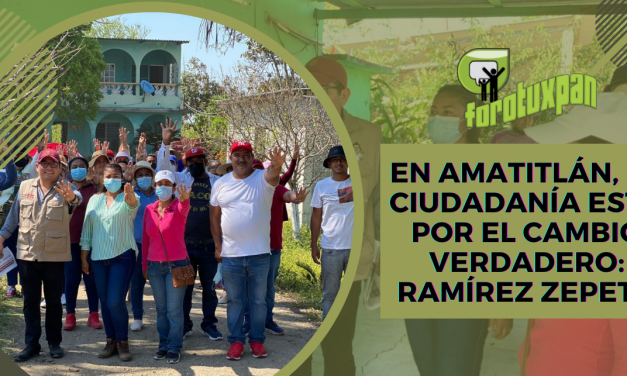 En Amatitlán, la ciudadanía está por el Cambio Verdadero: Ramírez Zepeta