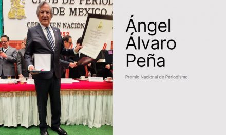 Don Ángel Álvaro Peña: Premio Nacional de Periodismo